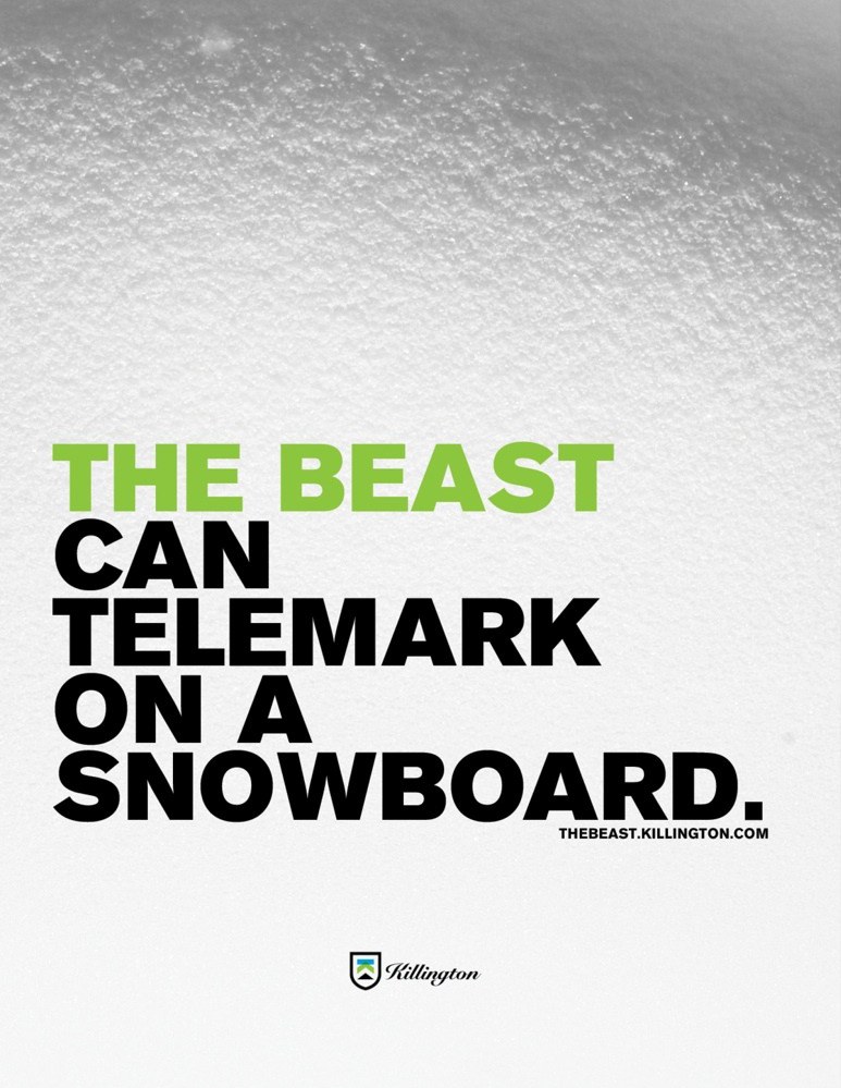 Killington 'The Beast' ad — 'The Beast can telemark on a snowboard.'
