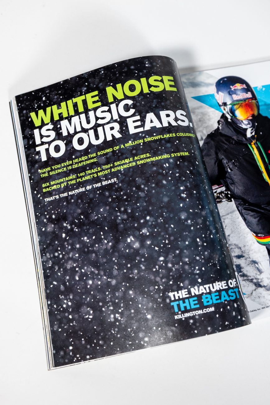'White noise is music to our ears.' — The Nature of the Beast snowmaking ad