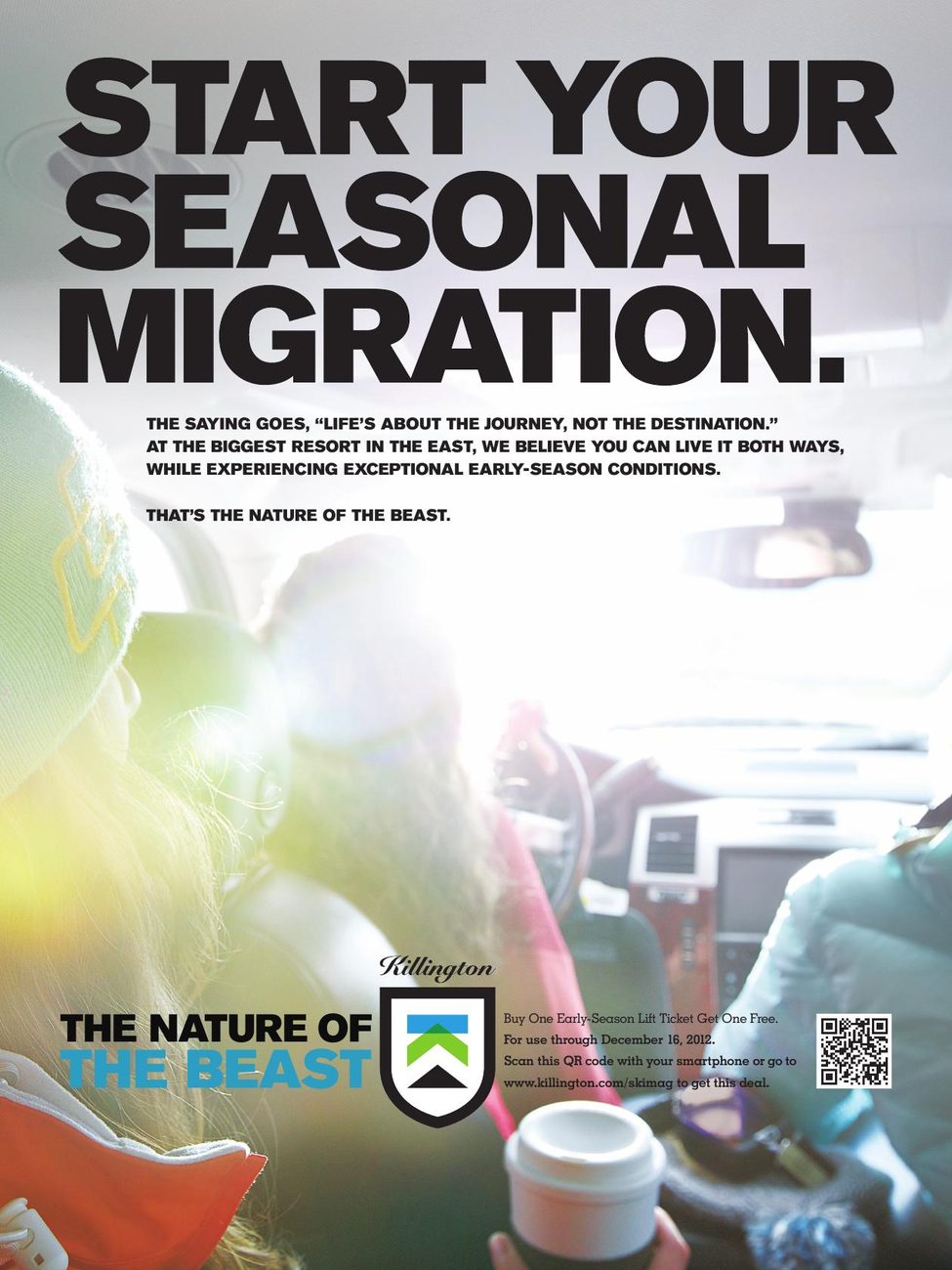 'Start your seasonal migration.' — The Nature of the Beast early-season ad