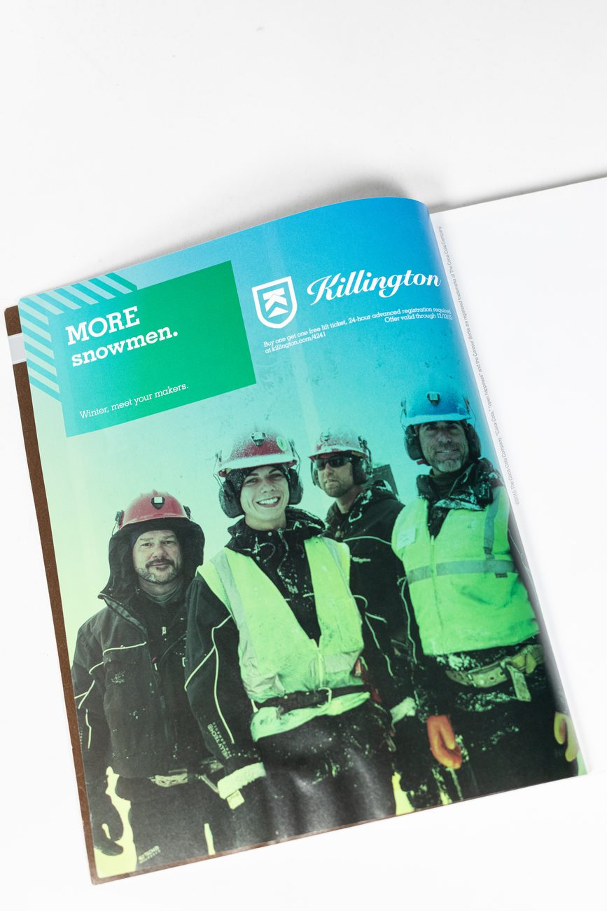 'MORE snowmen.' — Killington MORE campaign, the snowmaking crew